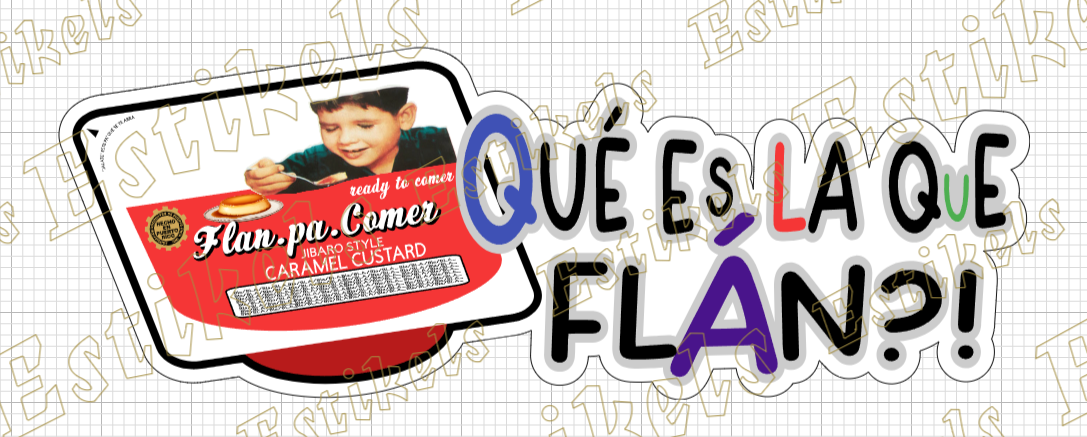 Q es la flan!